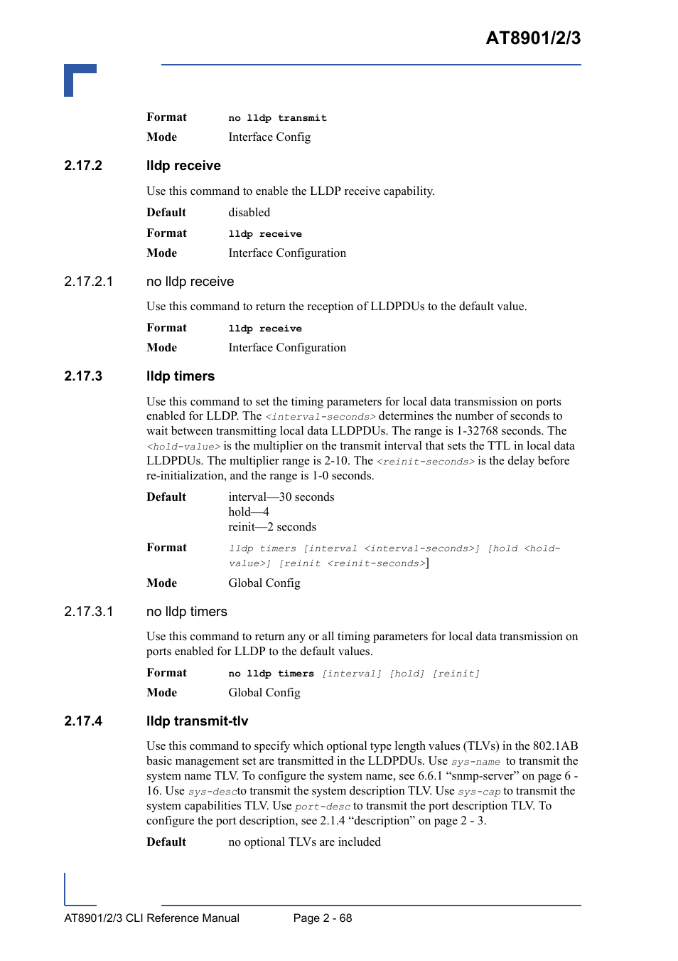 2 lldp receive, 3 lldp timers, 4 lldp transmit-tlv | 2 lldp receive - 68, 3 lldp timers - 68 2.17.4 lldp transmit-tlv - 68 | Kontron AT8902 Full Size CLI User Manual | Page 102 / 304