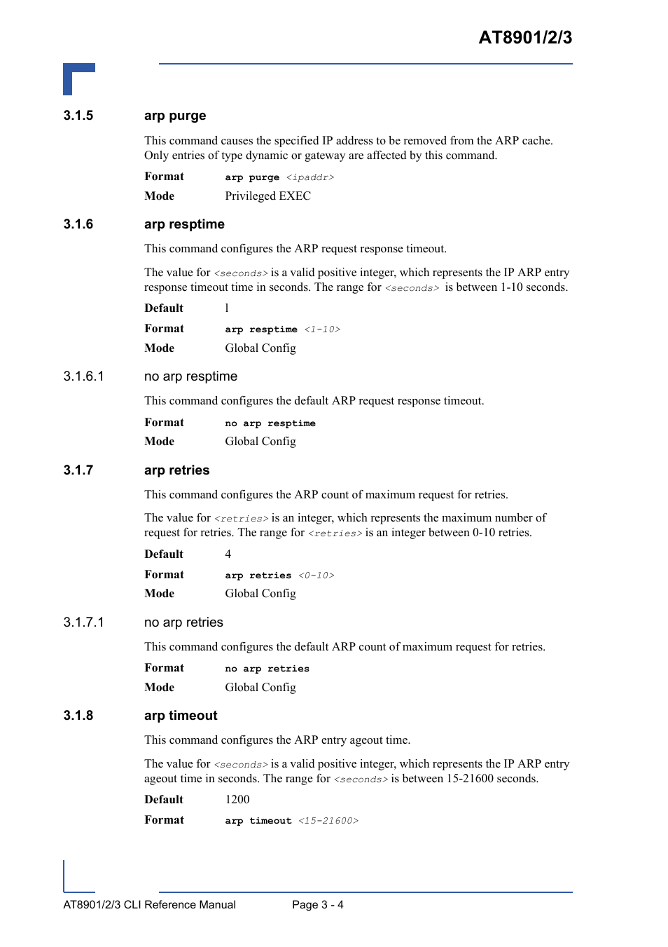 5 arp purge, 6 arp resptime, 7 arp retries | 8 arp timeout, Arp purge - 4, Arp resptime - 4, Arp retries - 4, Arp timeout - 4 | Kontron AT8902 Full Size CLI User Manual | Page 116 / 304