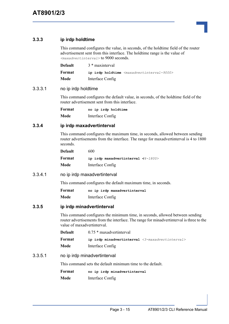 3 ip irdp holdtime, 4 ip irdp maxadvertinterval, 5 ip irdp minadvertinterval | Ip irdp holdtime - 15, Ip irdp maxadvertinterval - 15, Ip irdp minadvertinterval - 15 | Kontron AT8902 Full Size CLI User Manual | Page 127 / 304