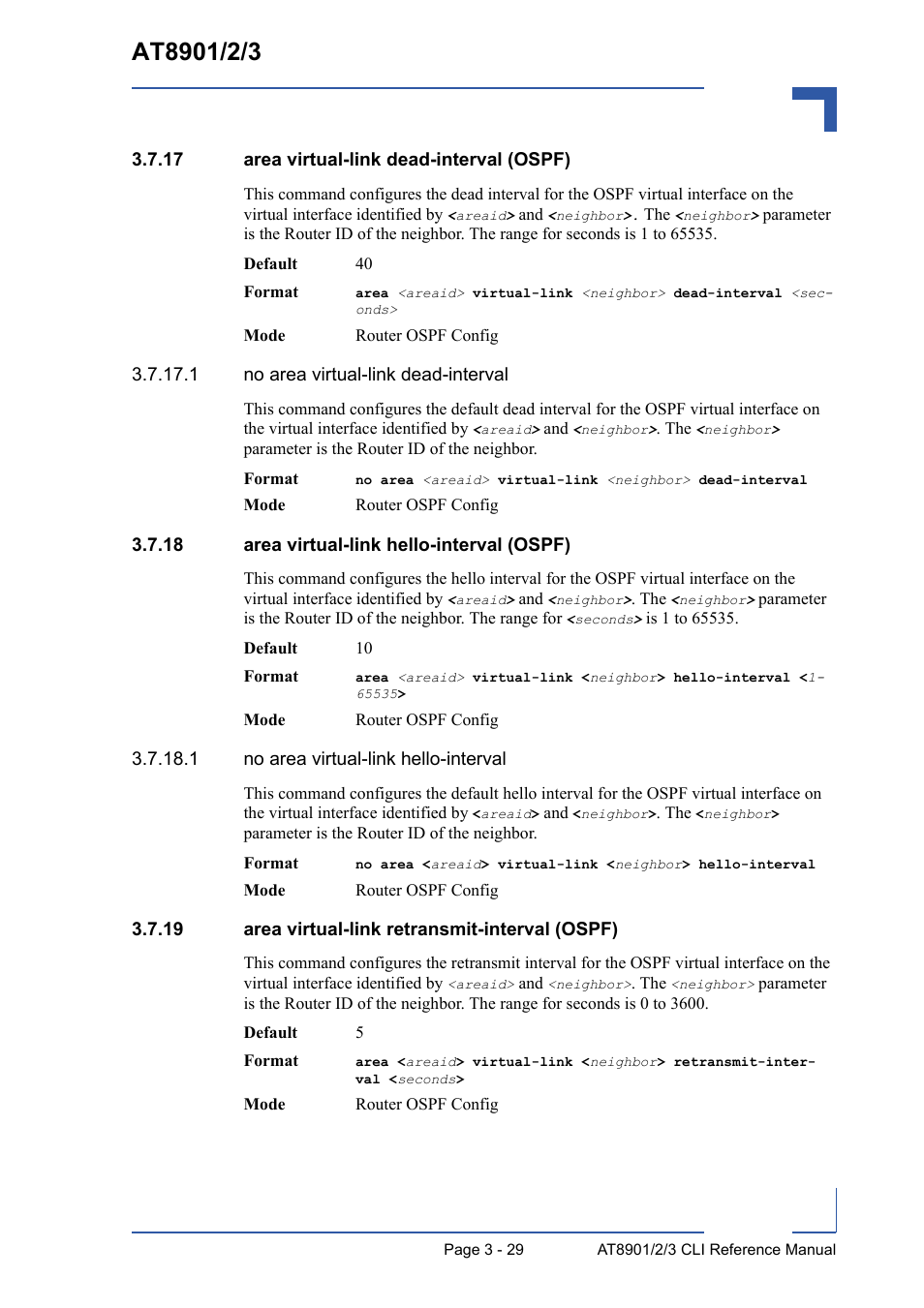 17 area virtual-link dead-interval (ospf), 18 area virtual-link hello-interval (ospf), 19 area virtual-link retransmit-interval (ospf) | Kontron AT8902 Full Size CLI User Manual | Page 141 / 304