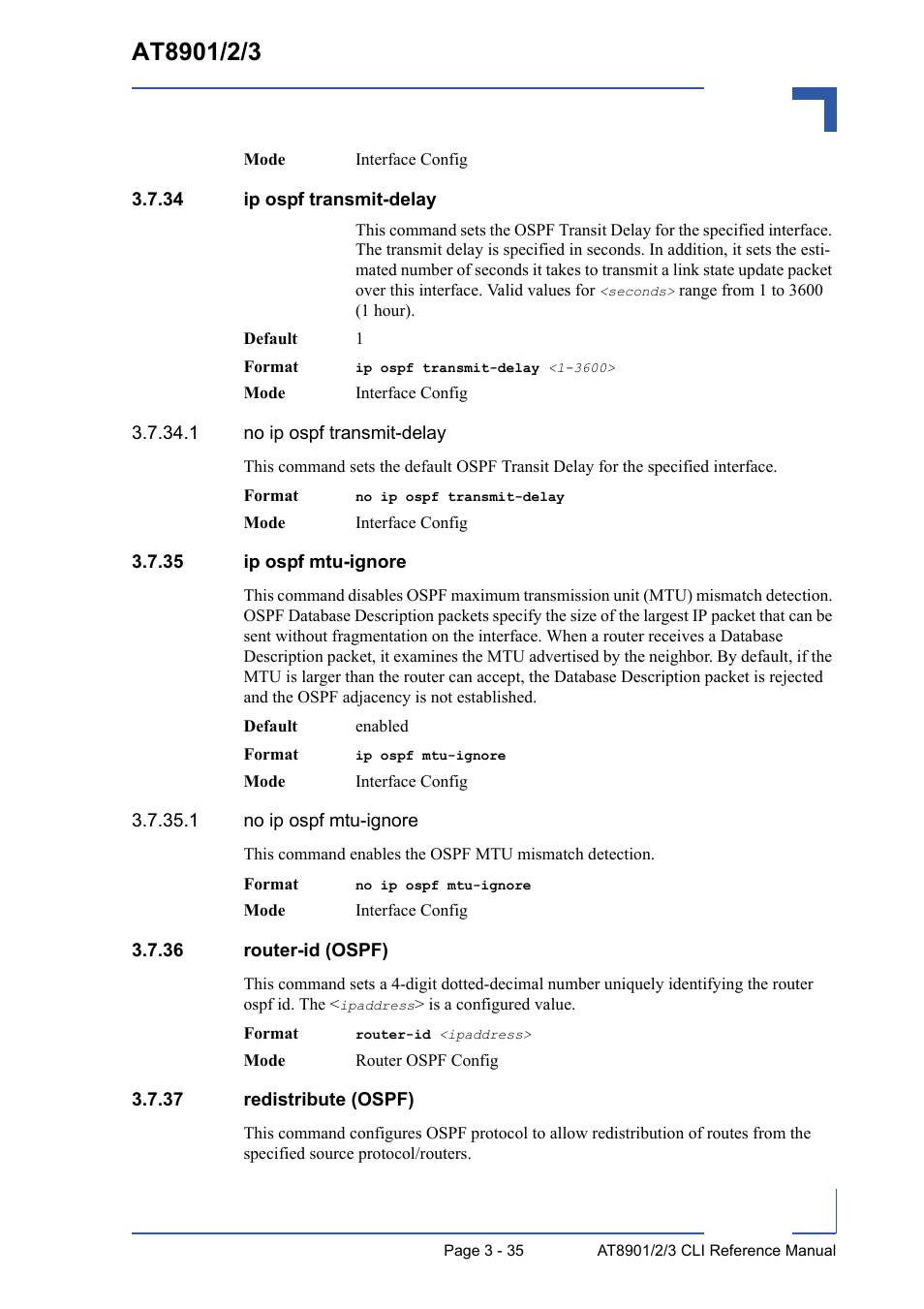 34 ip ospf transmit-delay, 35 ip ospf mtu-ignore, 36 router-id (ospf) | 37 redistribute (ospf) | Kontron AT8902 Full Size CLI User Manual | Page 147 / 304