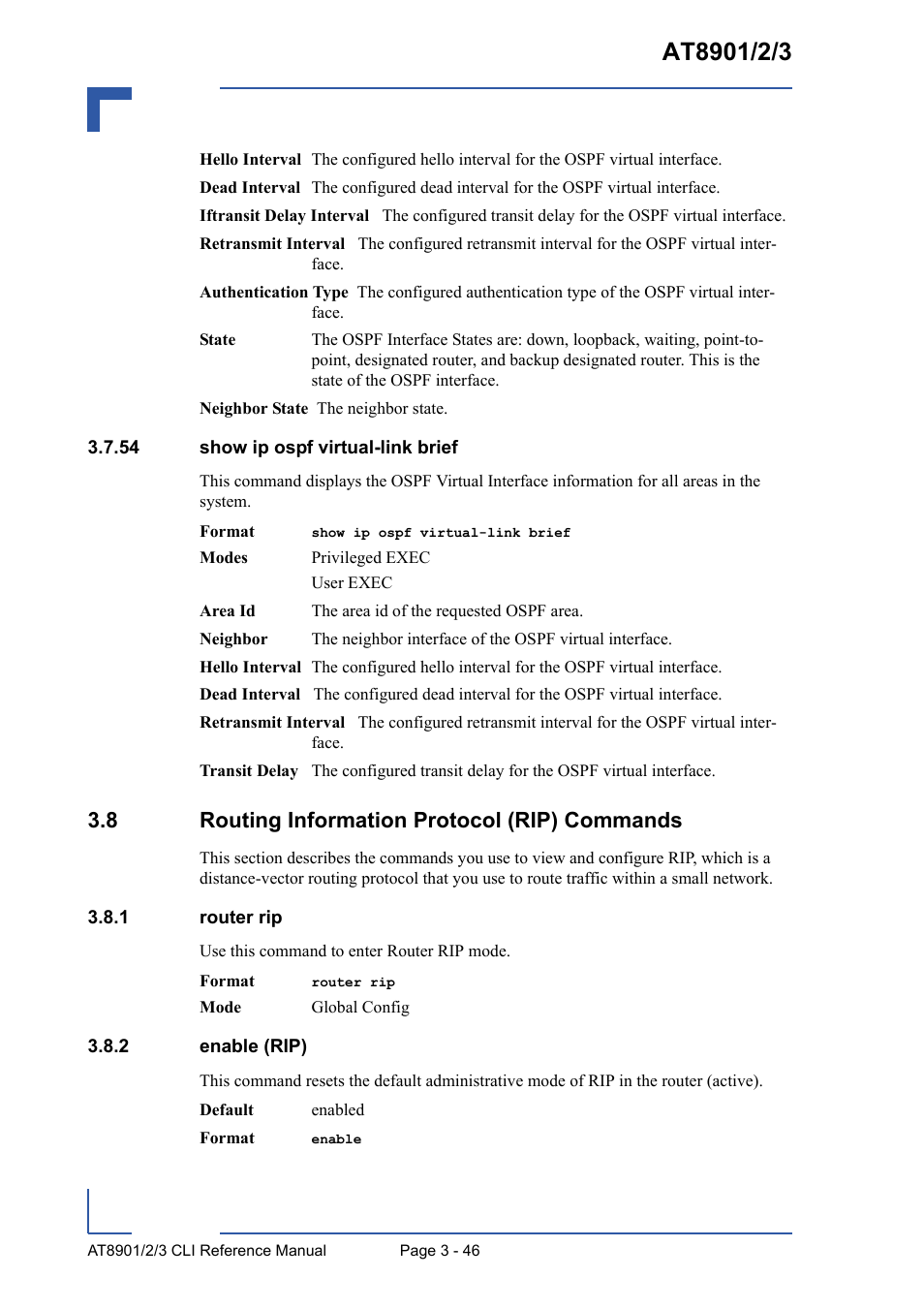 54 show ip ospf virtual-link brief, 8 routing information protocol (rip) commands, 1 router rip | 2 enable (rip), 54 show ip ospf virtual-link brief - 46, 8 routing information protocol (rip) commands - 46, Router rip - 46, Enable (rip) - 46 | Kontron AT8902 Full Size CLI User Manual | Page 158 / 304