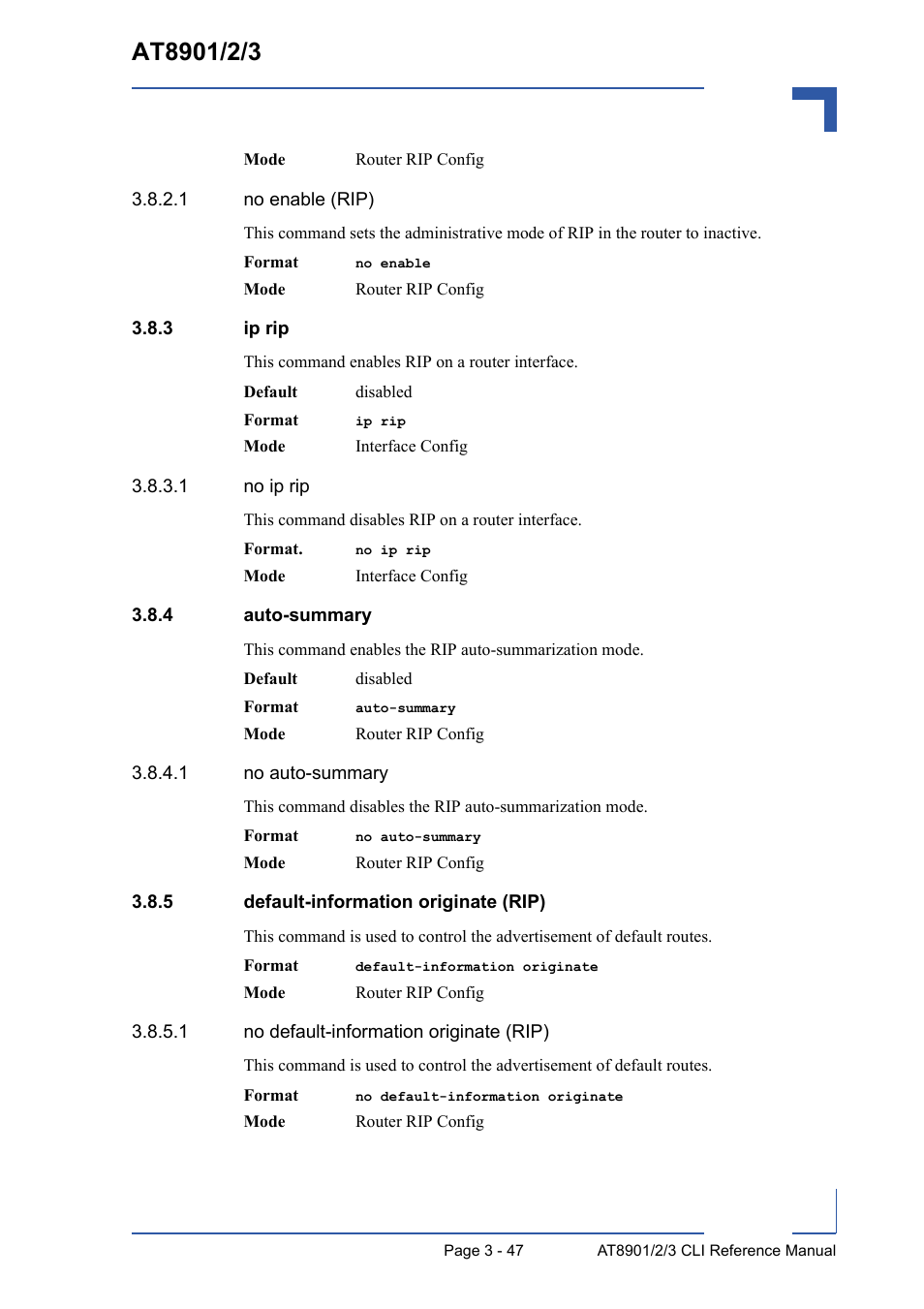 3 ip rip, 4 auto-summary, 5 default-information originate (rip) | Ip rip - 47, Auto-summary - 47, Default-information originate (rip) - 47 | Kontron AT8902 Full Size CLI User Manual | Page 159 / 304