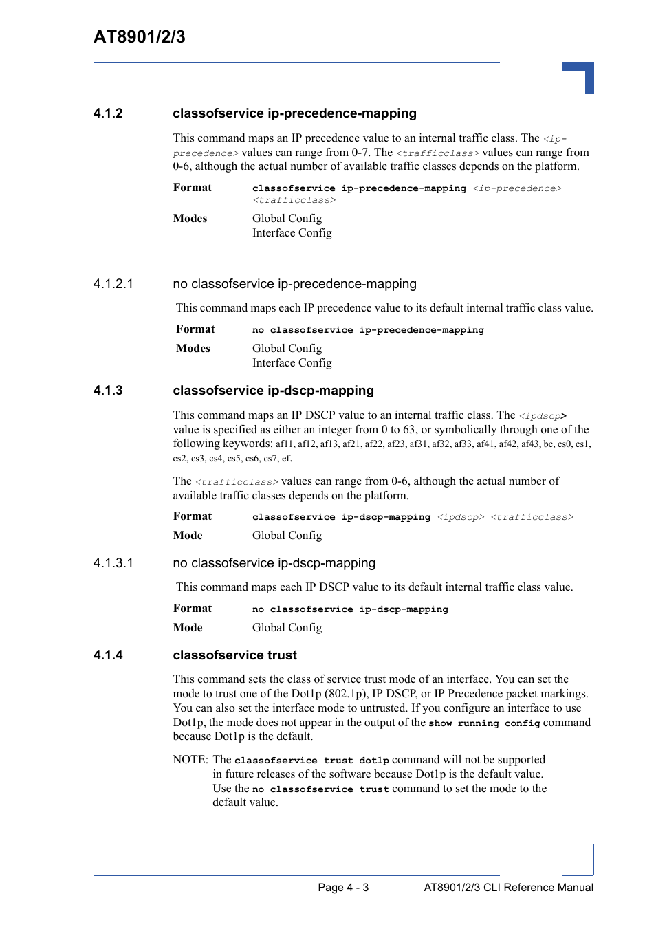 2 classofservice ip-precedence-mapping, 3 classofservice ip-dscp-mapping, 4 classofservice trust | Classofservice ip-precedence-mapping - 3, Classofservice ip-dscp-mapping - 3, Classofservice trust - 3 | Kontron AT8902 Full Size CLI User Manual | Page 167 / 304