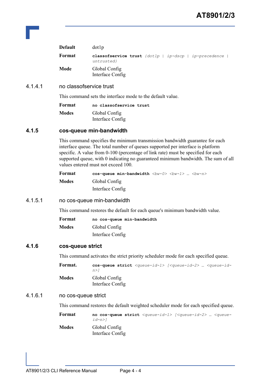 5 cos-queue min-bandwidth, 6 cos-queue strict, Cos-queue min-bandwidth - 4 | Cos-queue strict - 4 | Kontron AT8902 Full Size CLI User Manual | Page 168 / 304