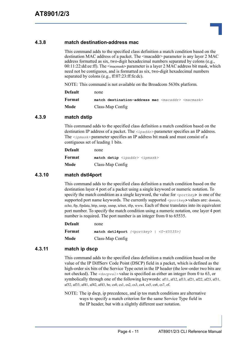 8 match destination-address mac, 9 match dstip, 10 match dstl4port | 11 match ip dscp, Match destination-address mac - 11, Match dstip - 11, 10 match dstl4port - 11 4.3.11 match ip dscp - 11 | Kontron AT8902 Full Size CLI User Manual | Page 175 / 304