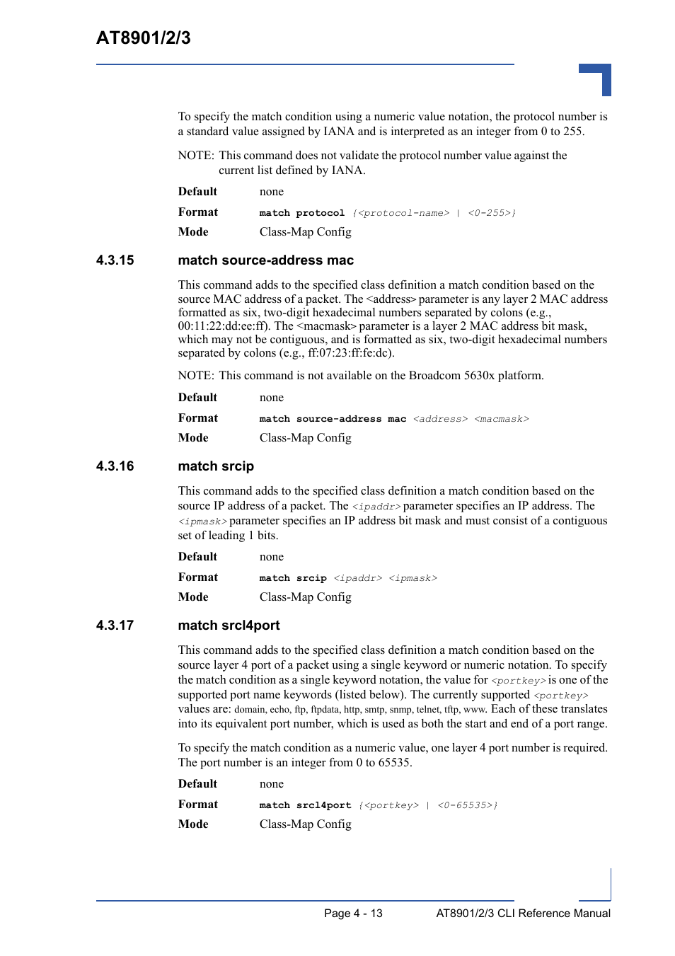 15 match source-address mac, 16 match srcip, 17 match srcl4port | Kontron AT8902 Full Size CLI User Manual | Page 177 / 304