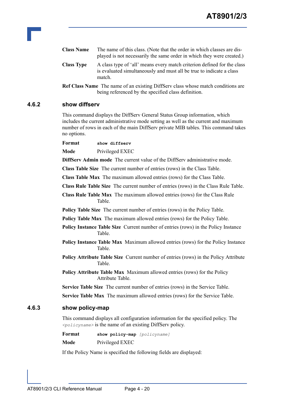 2 show diffserv, 3 show policy-map, Show diffserv - 20 | Show policy-map - 20 | Kontron AT8902 Full Size CLI User Manual | Page 184 / 304