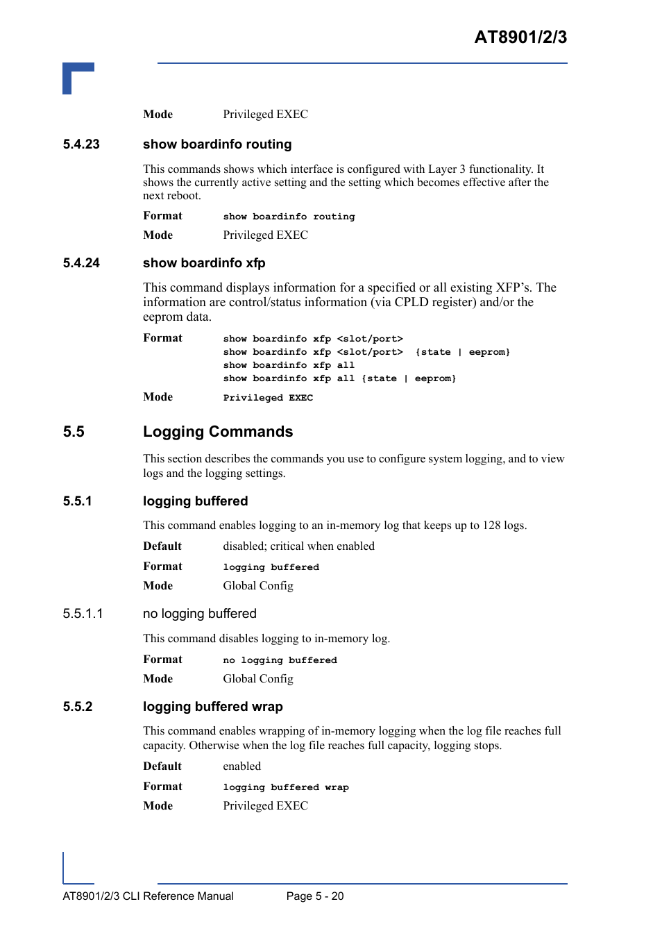 23 show boardinfo routing, 24 show boardinfo xfp, 5 logging commands | 1 logging buffered, 2 logging buffered wrap, 5 logging commands - 20, Logging buffered - 20, Logging buffered wrap - 20 | Kontron AT8902 Full Size CLI User Manual | Page 216 / 304