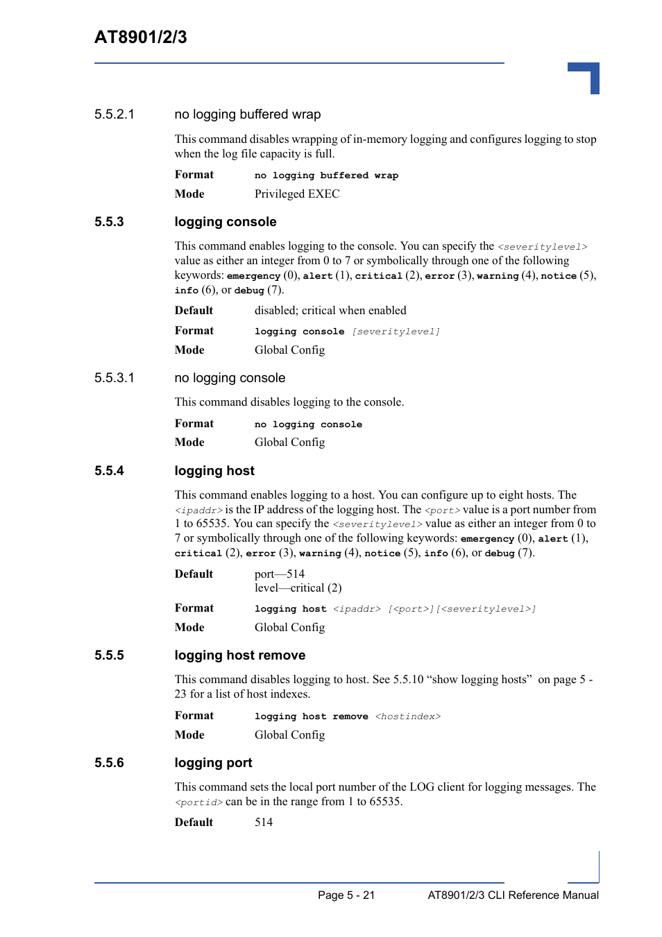 3 logging console, 4 logging host, 5 logging host remove | 6 logging port, Logging console - 21, Logging host - 21, Logging host remove - 21, Logging port - 21 | Kontron AT8902 Full Size CLI User Manual | Page 217 / 304