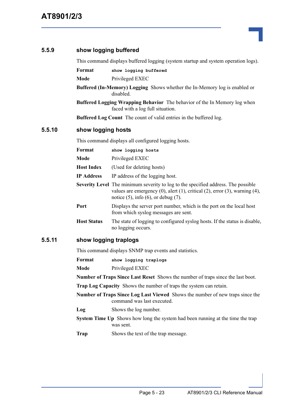 9 show logging buffered, 10 show logging hosts, 11 show logging traplogs | Show logging buffered - 23 | Kontron AT8902 Full Size CLI User Manual | Page 219 / 304