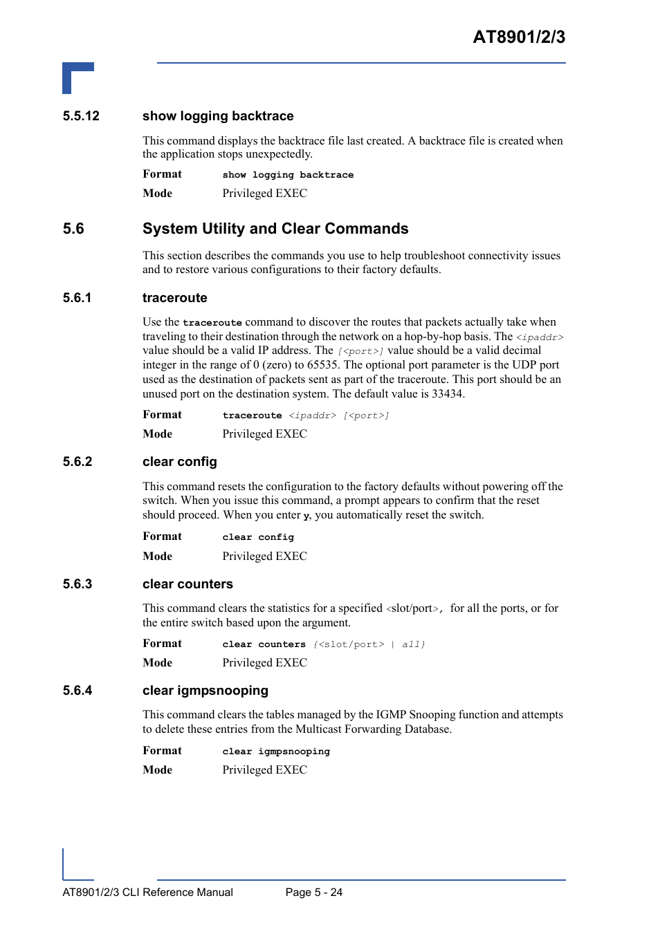 12 show logging backtrace, 6 system utility and clear commands, 1 traceroute | 2 clear config, 3 clear counters, 4 clear igmpsnooping, 12 show logging backtrace - 24, 6 system utility and clear commands - 24, Traceroute - 24, Clear config - 24 | Kontron AT8902 Full Size CLI User Manual | Page 220 / 304