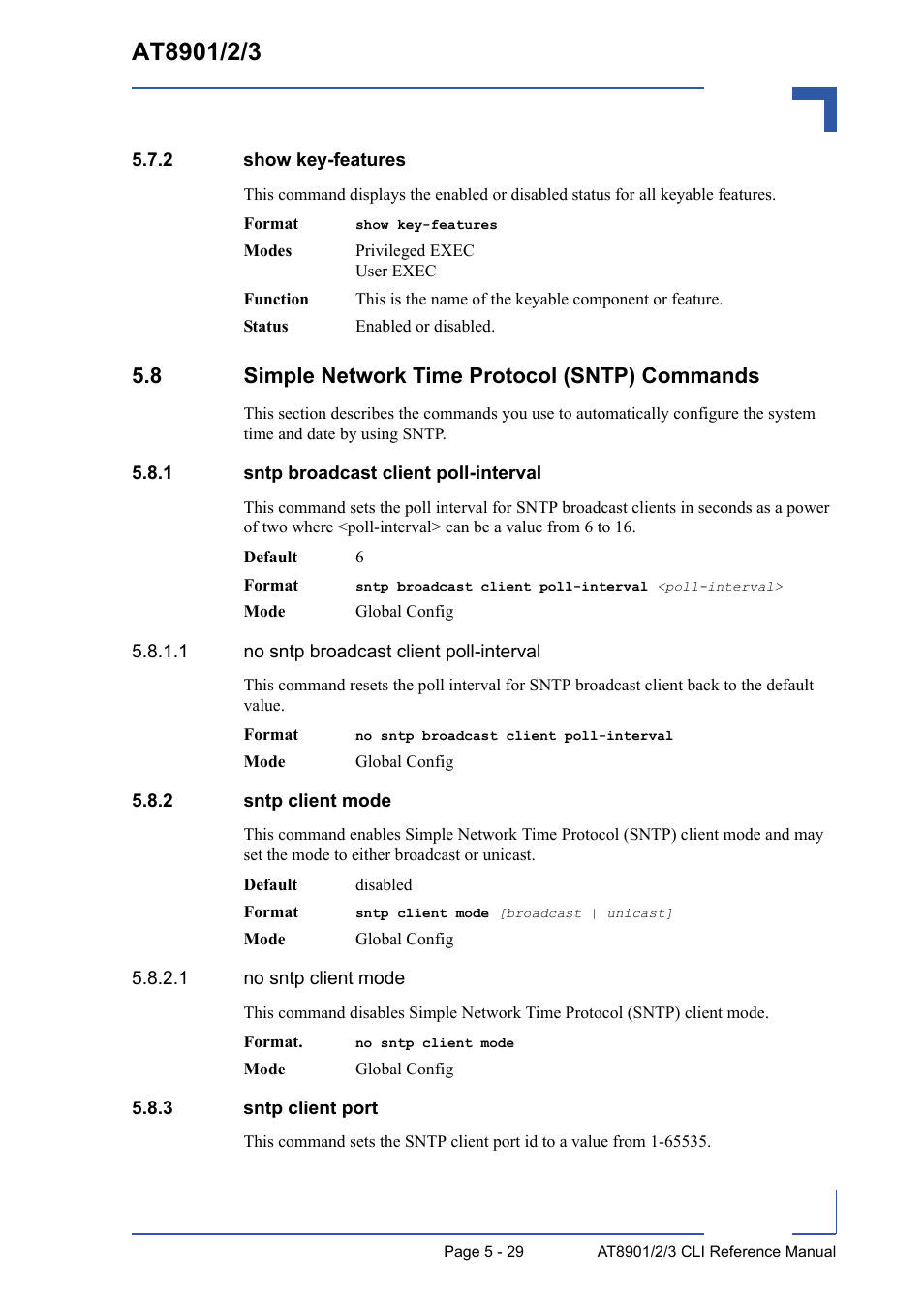 2 show key-features, 8 simple network time protocol (sntp) commands, 1 sntp broadcast client poll-interval | 2 sntp client mode, 3 sntp client port, Show key-features - 29, Sntp broadcast client poll-interval - 29, Sntp client mode - 29, Sntp client port - 29 | Kontron AT8902 Full Size CLI User Manual | Page 225 / 304