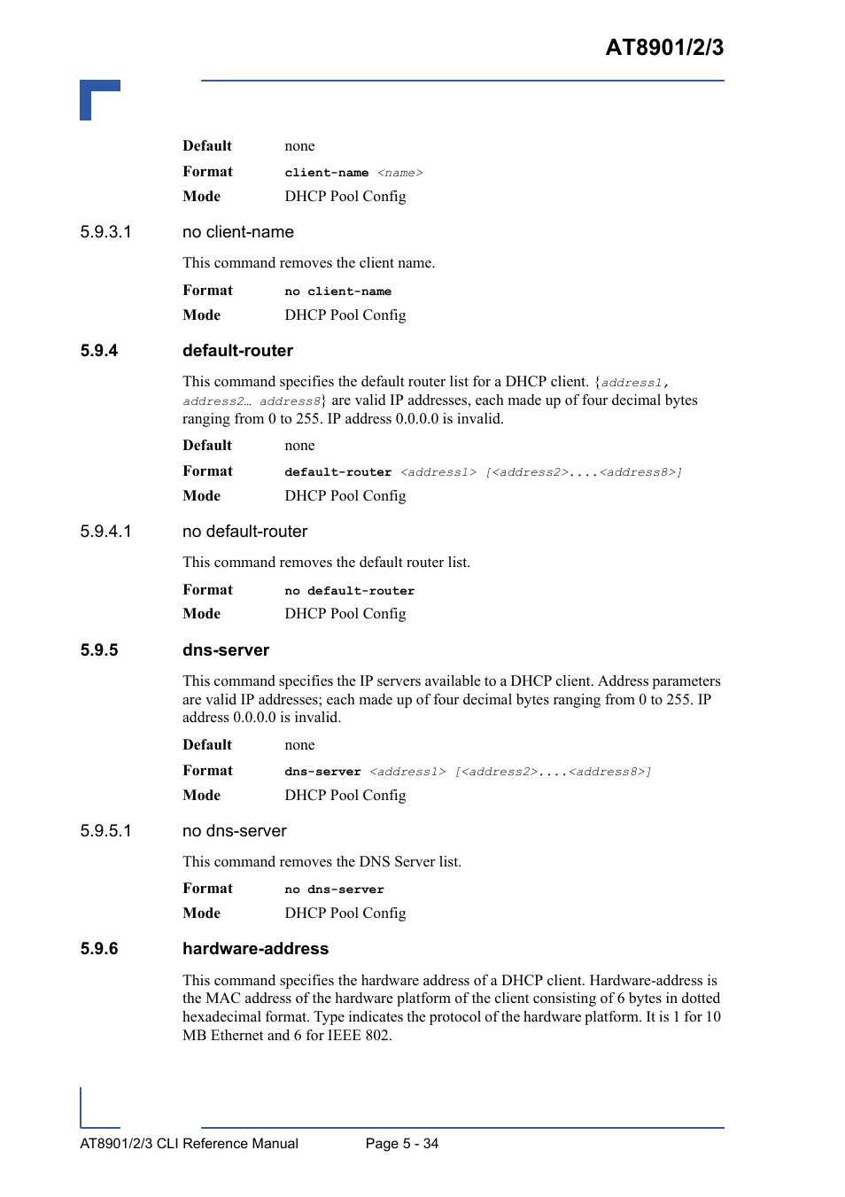 4 default-router, 5 dns-server, 6 hardware-address | Default-router - 34, Dns-server - 34, Hardware-address - 34 | Kontron AT8902 Full Size CLI User Manual | Page 230 / 304