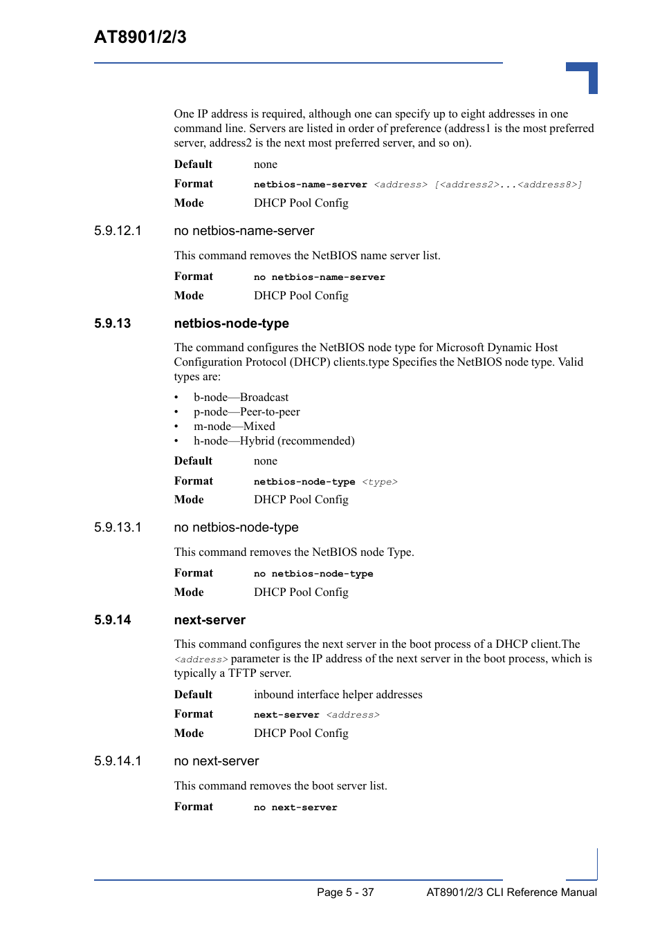 13 netbios-node-type, 14 next-server, 13 netbios-node-type - 37 5.9.14 next-server - 37 | Kontron AT8902 Full Size CLI User Manual | Page 233 / 304