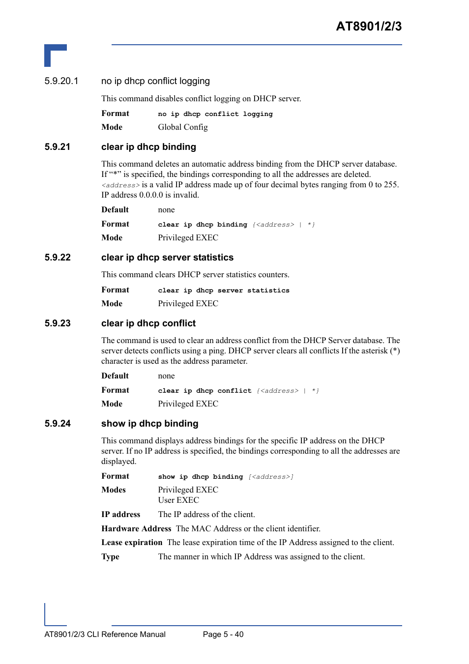 21 clear ip dhcp binding, 22 clear ip dhcp server statistics, 23 clear ip dhcp conflict | 24 show ip dhcp binding, 21 clear ip dhcp binding - 40 | Kontron AT8902 Full Size CLI User Manual | Page 236 / 304