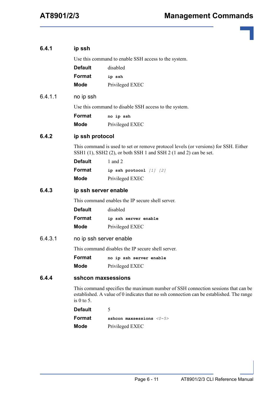 1 ip ssh, 2 ip ssh protocol, 3 ip ssh server enable | 4 sshcon maxsessions, Ip ssh - 11, Ip ssh protocol - 11, Ip ssh server enable - 11, Sshcon maxsessions - 11 | Kontron AT8902 Full Size CLI User Manual | Page 251 / 304