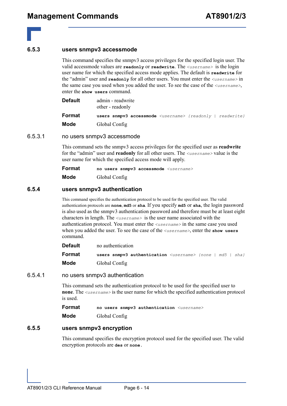 3 users snmpv3 accessmode, 4 users snmpv3 authentication, 5 users snmpv3 encryption | Users snmpv3 accessmode - 14, Users snmpv3 authentication - 14, Users snmpv3 encryption - 14 | Kontron AT8902 Full Size CLI User Manual | Page 254 / 304