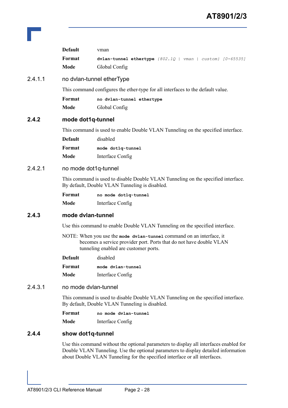 2 mode dot1q-tunnel, 3 mode dvlan-tunnel, 4 show dot1q-tunnel | Mode dot1q-tunnel - 28, Mode dvlan-tunnel - 28, Show dot1q-tunnel - 28 | Kontron AT8902 Full Size CLI User Manual | Page 62 / 304