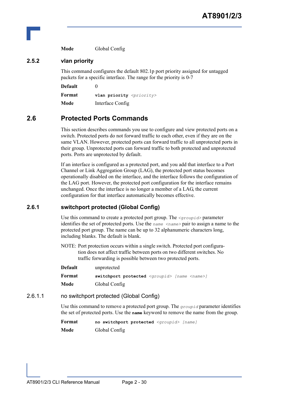 2 vlan priority, 6 protected ports commands, 1 switchport protected (global config) | Vlan priority - 30, 6 protected ports commands - 30, Switchport protected (global config) - 30 | Kontron AT8902 Full Size CLI User Manual | Page 64 / 304