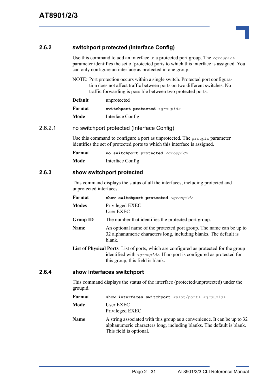 2 switchport protected (interface config), 3 show switchport protected, 4 show interfaces switchport | Switchport protected (interface config) - 31, Show switchport protected - 31, Show interfaces switchport - 31 | Kontron AT8902 Full Size CLI User Manual | Page 65 / 304