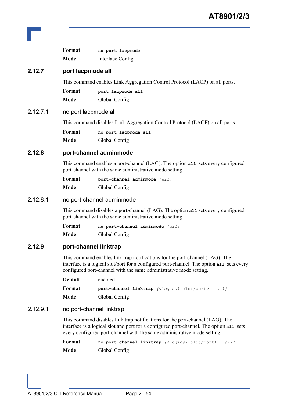 7 port lacpmode all, 8 port-channel adminmode, 9 port-channel linktrap | Kontron AT8902 Full Size CLI User Manual | Page 88 / 304