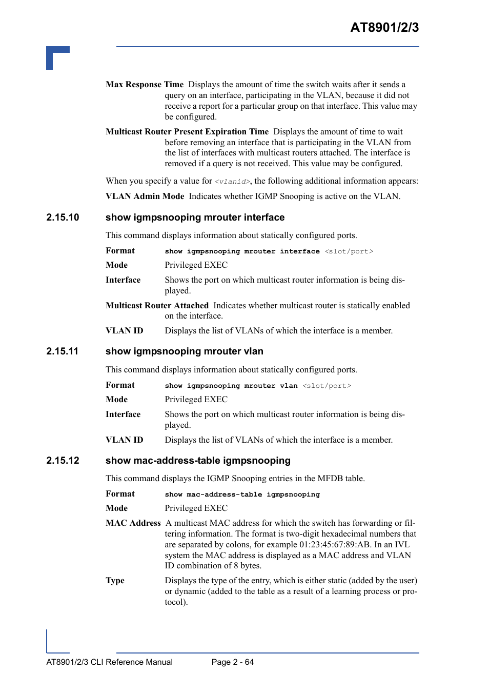 10 show igmpsnooping mrouter interface, 11 show igmpsnooping mrouter vlan, 12 show mac-address-table igmpsnooping | Kontron AT8902 Full Size CLI User Manual | Page 98 / 304