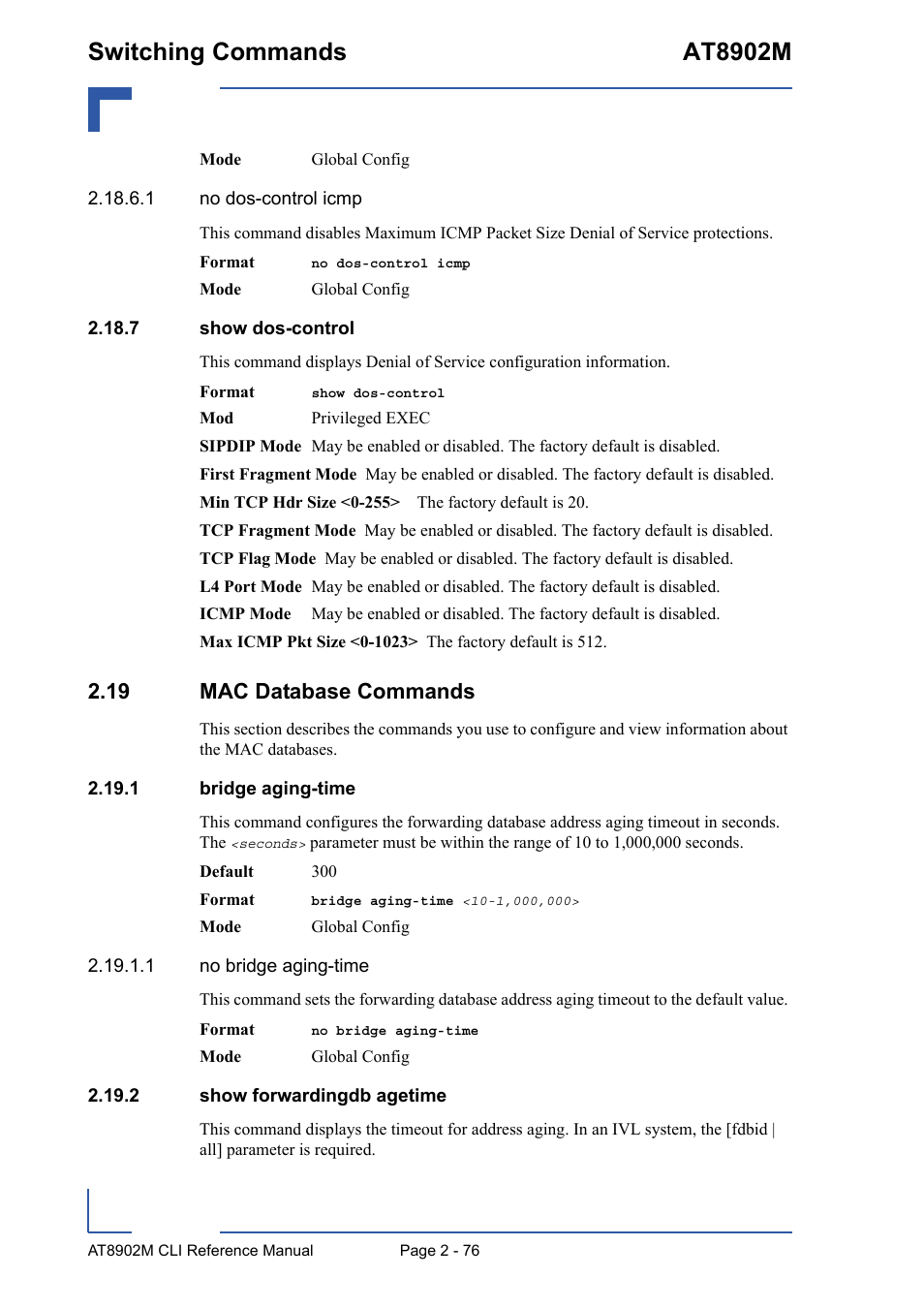7 show dos-control, 19 mac database commands, 1 bridge aging-time | 2 show forwardingdb agetime, 7 show dos-control - 76, 19 mac database commands - 76, Switching commands at8902m | Kontron AT8902M CLI User Manual | Page 112 / 315
