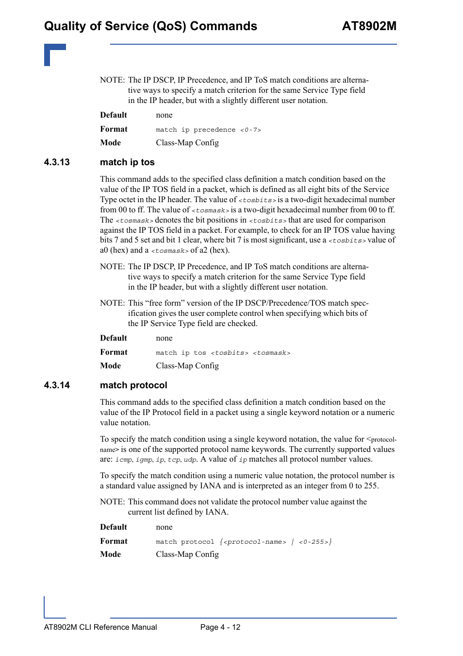 13 match ip tos, 14 match protocol, 13 match ip tos - 12 4.3.14 match protocol - 12 | Quality of service (qos) commands at8902m | Kontron AT8902M CLI User Manual | Page 180 / 315