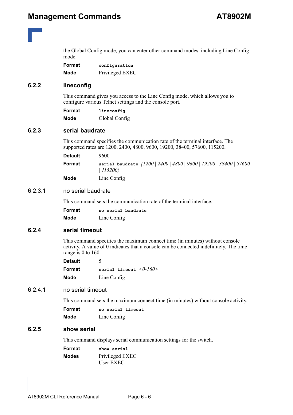 2 lineconfig, 3 serial baudrate, 4 serial timeout | 5 show serial, Lineconfig - 6, Serial baudrate - 6, Serial timeout - 6, Show serial - 6, Management commands at8902m | Kontron AT8902M CLI User Manual | Page 258 / 315