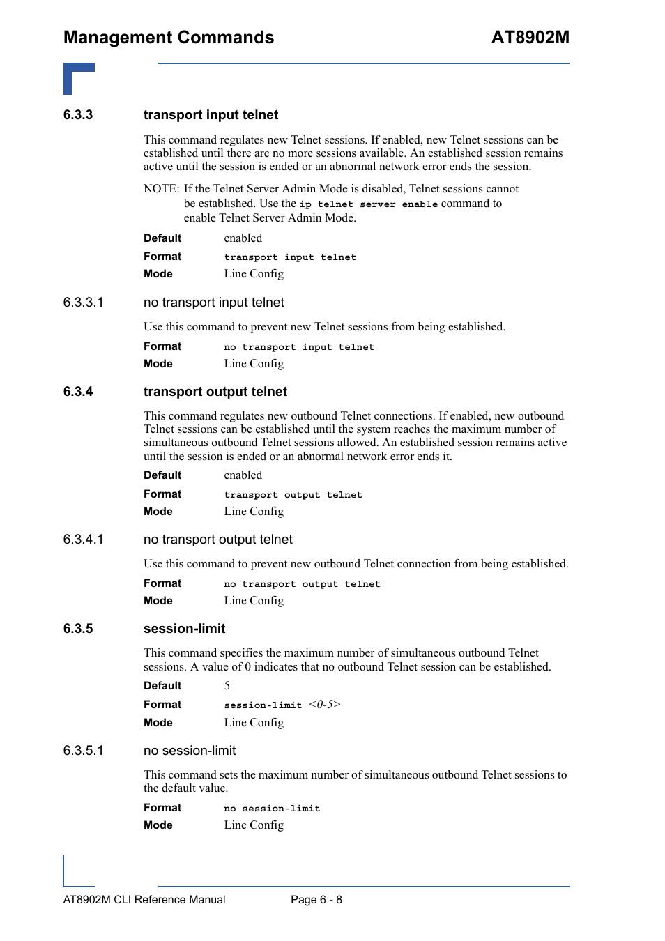 3 transport input telnet, 4 transport output telnet, 5 session-limit | Transport input telnet - 8, Transport output telnet - 8, Session-limit - 8, Management commands at8902m | Kontron AT8902M CLI User Manual | Page 260 / 315