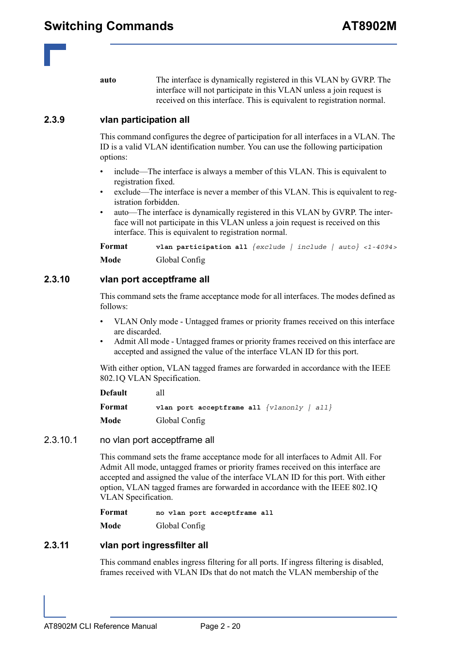 9 vlan participation all, 10 vlan port acceptframe all, 11 vlan port ingressfilter all | Vlan participation all - 20, Switching commands at8902m | Kontron AT8902M CLI User Manual | Page 56 / 315