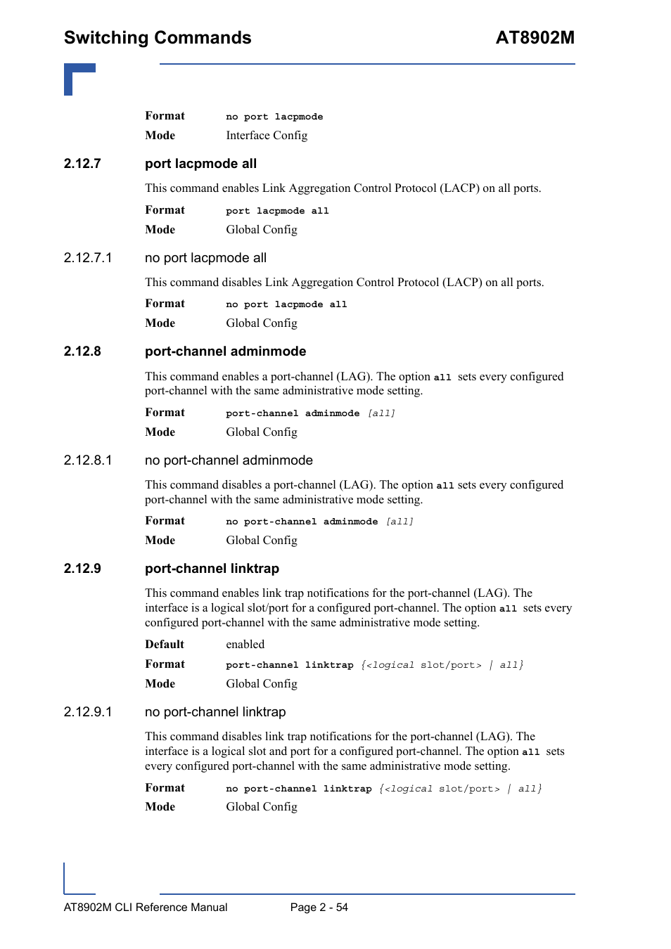 7 port lacpmode all, 8 port-channel adminmode, 9 port-channel linktrap | Switching commands at8902m | Kontron AT8902M CLI User Manual | Page 90 / 315