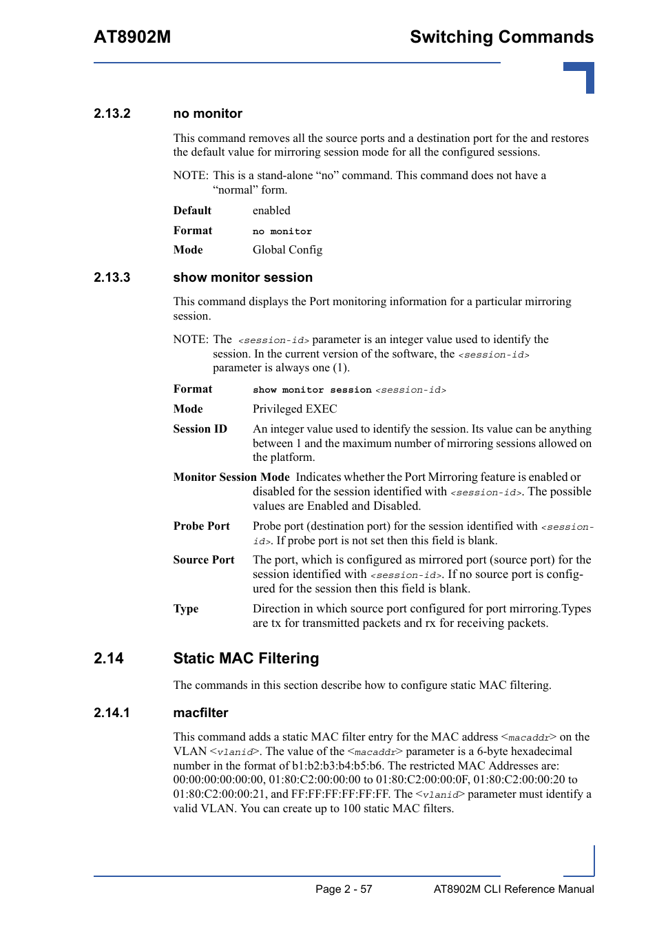 2 no monitor, 3 show monitor session, 14 static mac filtering | 1 macfilter, 2 no monitor - 57 2.13.3 show monitor session - 57, 14 static mac filtering - 57, 1 macfilter - 57, At8902m switching commands | Kontron AT8902M CLI User Manual | Page 93 / 315