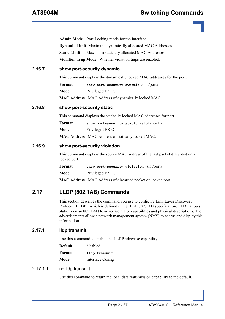 7 show port-security dynamic, 8 show port-security static, 9 show port-security violation | 17 lldp (802.1ab) commands, 1 lldp transmit, 17 lldp (802.1ab) commands - 67, 1 lldp transmit - 67, At8904m switching commands | Kontron AT8904 CLI User Manual | Page 103 / 317