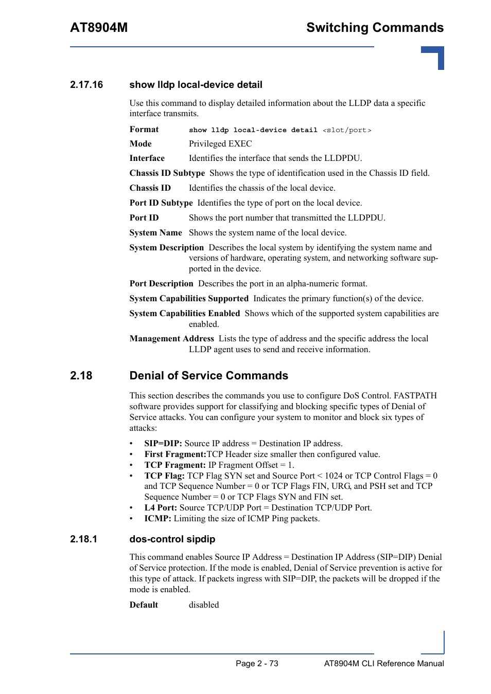 16 show lldp local-device detail, 18 denial of service commands, 1 dos-control sipdip | 16 show lldp local-device detail - 73, 18 denial of service commands - 73, 1 dos-control sipdip - 73, At8904m switching commands | Kontron AT8904 CLI User Manual | Page 109 / 317