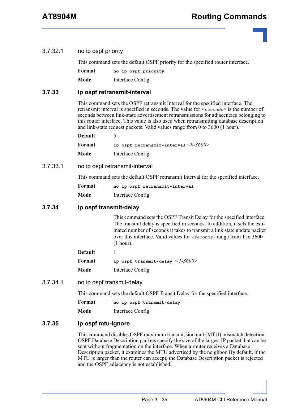 33 ip ospf retransmit-interval, 34 ip ospf transmit-delay, 35 ip ospf mtu-ignore | At8904m routing commands | Kontron AT8904 CLI User Manual | Page 149 / 317