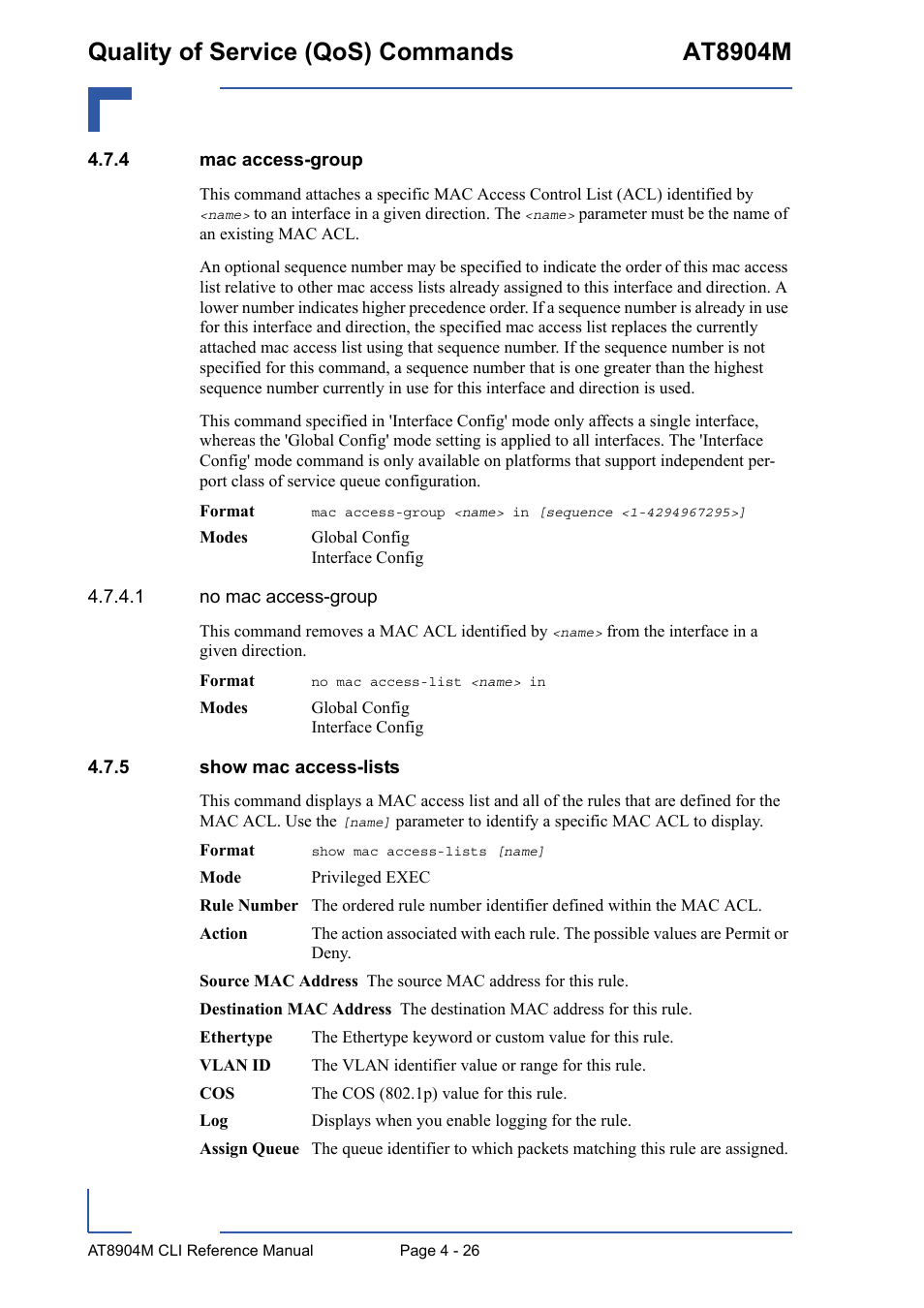 4 mac access-group, 5 show mac access-lists, Mac access-group - 26 | Show mac access-lists - 26, Quality of service (qos) commands at8904m | Kontron AT8904 CLI User Manual | Page 194 / 317