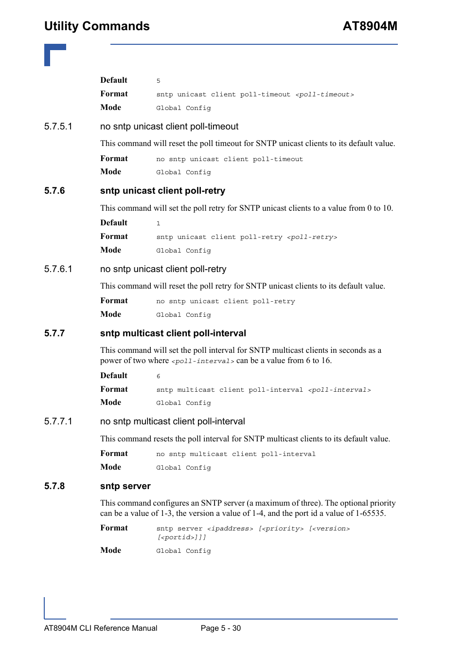 6 sntp unicast client poll-retry, 7 sntp multicast client poll-interval, 8 sntp server | Sntp unicast client poll-retry - 30, Sntp multicast client poll-interval - 30, Sntp server - 30, Utility commands at8904m | Kontron AT8904 CLI User Manual | Page 230 / 317