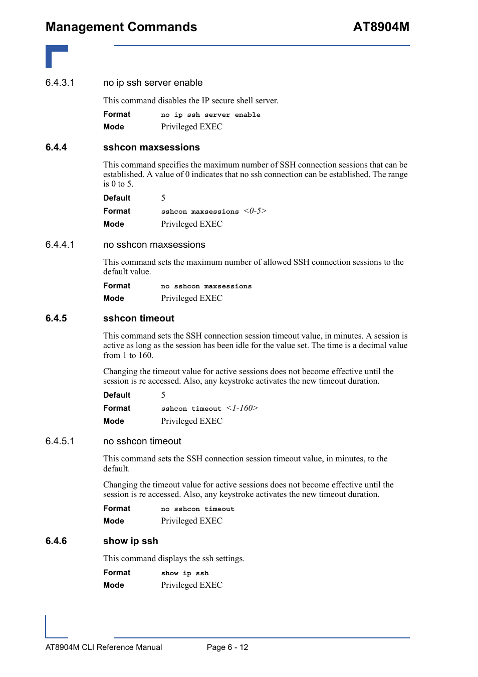 4 sshcon maxsessions, 5 sshcon timeout, 6 show ip ssh | Sshcon maxsessions - 12, Sshcon timeout - 12, Show ip ssh - 12, Management commands at8904m | Kontron AT8904 CLI User Manual | Page 266 / 317