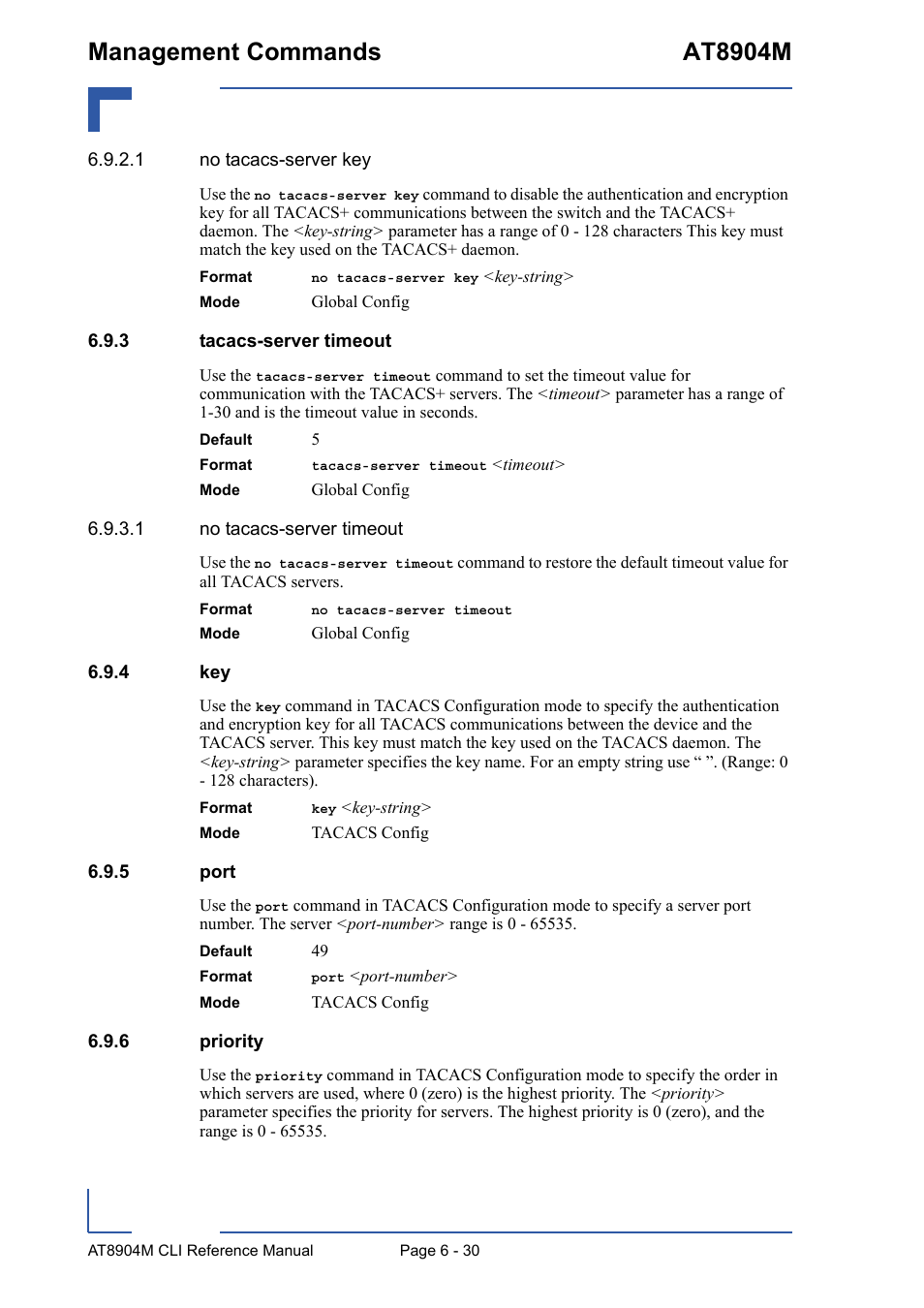 3 tacacs-server timeout, 4 key, 5 port | 6 priority, Tacacs-server timeout - 30, Key - 30, Port - 30, Priority - 30, Management commands at8904m | Kontron AT8904 CLI User Manual | Page 284 / 317