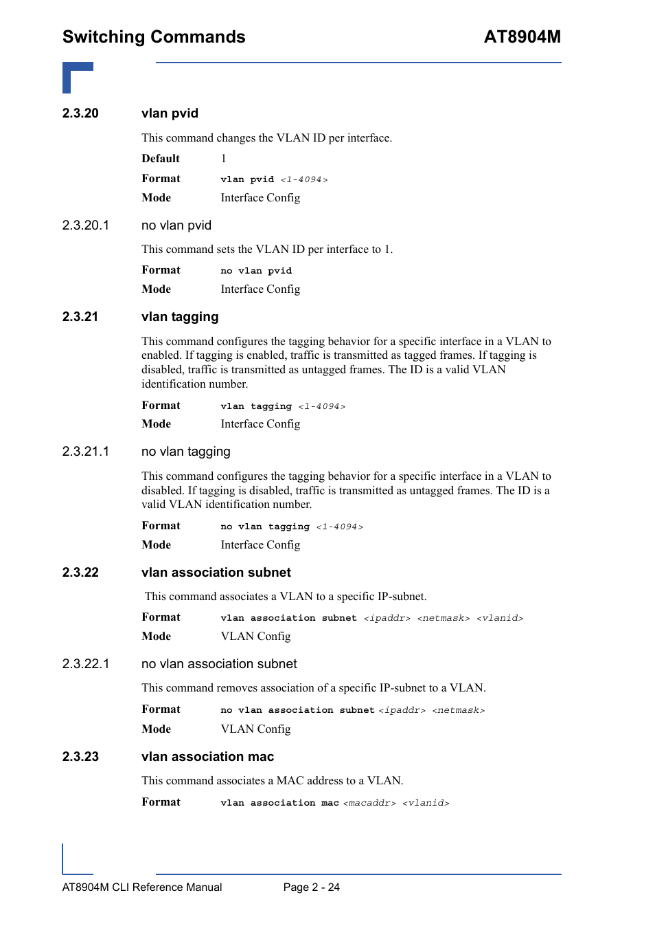 20 vlan pvid, 21 vlan tagging, 22 vlan association subnet | 23 vlan association mac, Switching commands at8904m | Kontron AT8904 CLI User Manual | Page 60 / 317