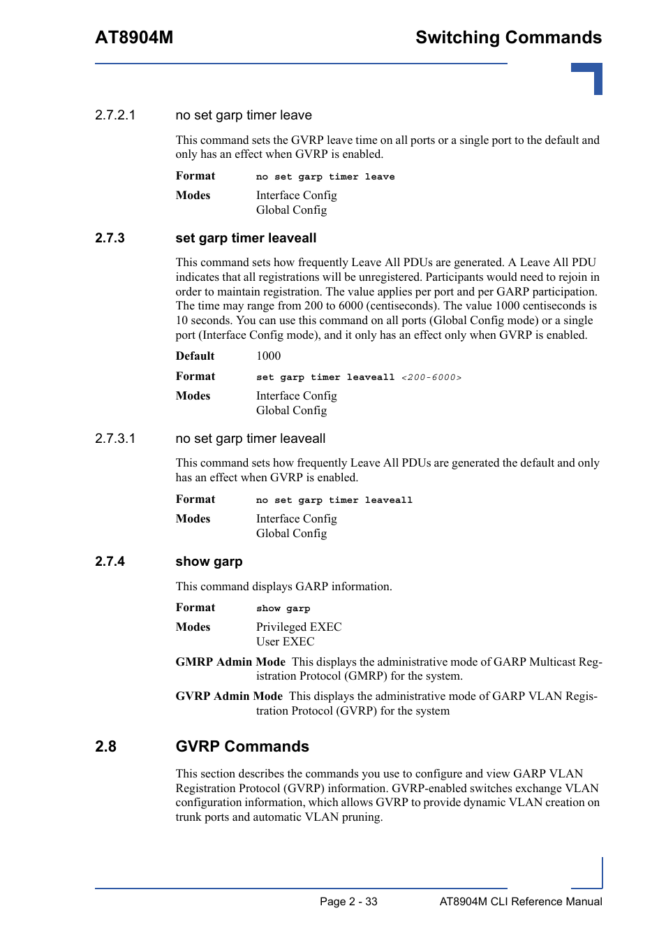 3 set garp timer leaveall, 4 show garp, 8 gvrp commands | Set garp timer leaveall - 33, Show garp - 33, 8 gvrp commands - 33, At8904m switching commands | Kontron AT8904 CLI User Manual | Page 69 / 317