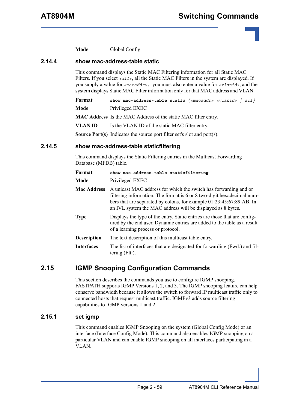 4 show mac-address-table static, 5 show mac-address-table staticfiltering, 15 igmp snooping configuration commands | 1 set igmp, 15 igmp snooping configuration commands - 59, 1 set igmp - 59, At8904m switching commands | Kontron AT8904 CLI User Manual | Page 95 / 317