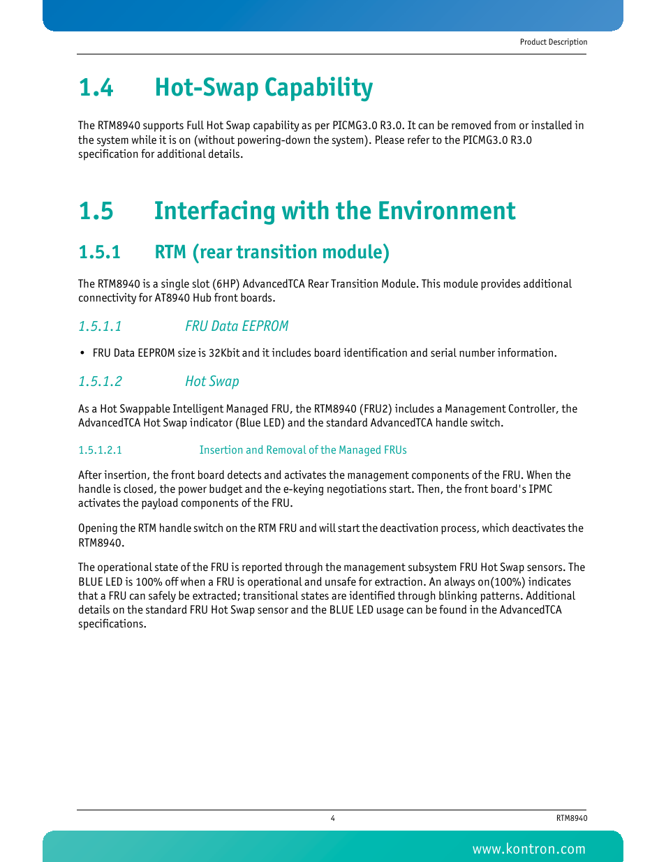 4 hot-swap capability, 5 interfacing with the environment, 1 rtm (rear transition module) | 1 fru data eeprom, 2 hot swap, 1 insertion and removal of the managed frus, Rtm (rear transition module) | Kontron RTM8940 User Manual | Page 17 / 36