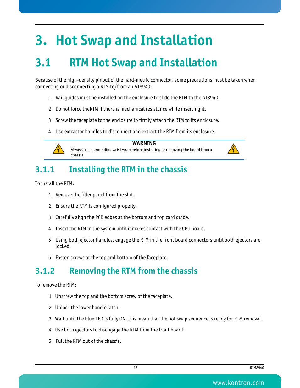 Hot swap and installation, 1 rtm hot swap and installation, 1 installing the rtm in the chassis | 2 removing the rtm from the chassis, Installing the rtm in the chassis, Removing the rtm from the chassis | Kontron RTM8940 User Manual | Page 29 / 36