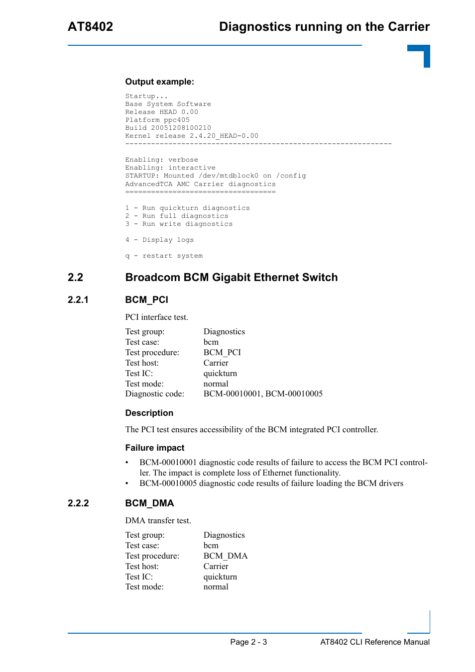 2 broadcom bcm gigabit ethernet switch, 1 bcm_pci, 2 bcm_dma | Broadcom bcm gigabit ethernet switch - 3, Bcm_pci - 3, Bcm_dma - 3, At8402 diagnostics running on the carrier | Kontron AT8402 Diagnostics Manual User Manual | Page 11 / 39