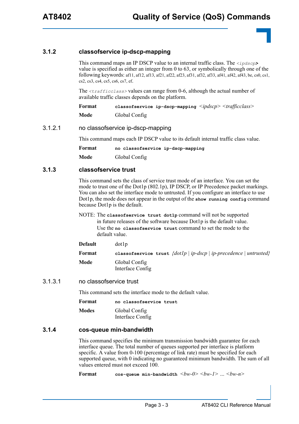 2 classofservice ip-dscp-mapping, 3 classofservice trust, 4 cos-queue min-bandwidth | Classofservice ip-dscp-mapping - 3, Classofservice trust - 3, Cos-queue min-bandwidth - 3, At8402 quality of service (qos) commands | Kontron AT8402 CLI User Manual | Page 115 / 253
