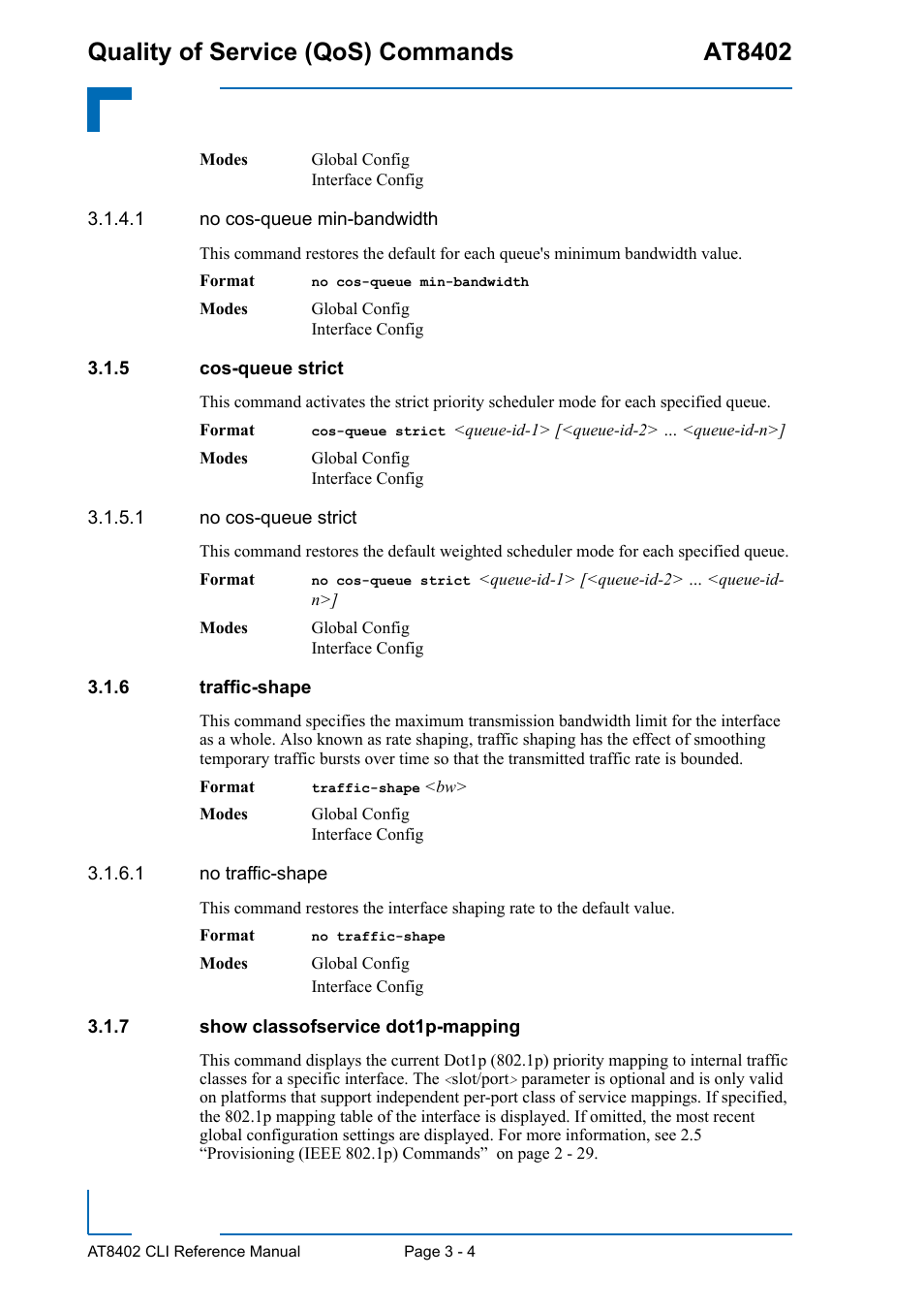 5 cos-queue strict, 6 traffic-shape, 7 show classofservice dot1p-mapping | Cos-queue strict - 4, Traffic-shape - 4, Show classofservice dot1p-mapping - 4, Quality of service (qos) commands at8402 | Kontron AT8402 CLI User Manual | Page 116 / 253