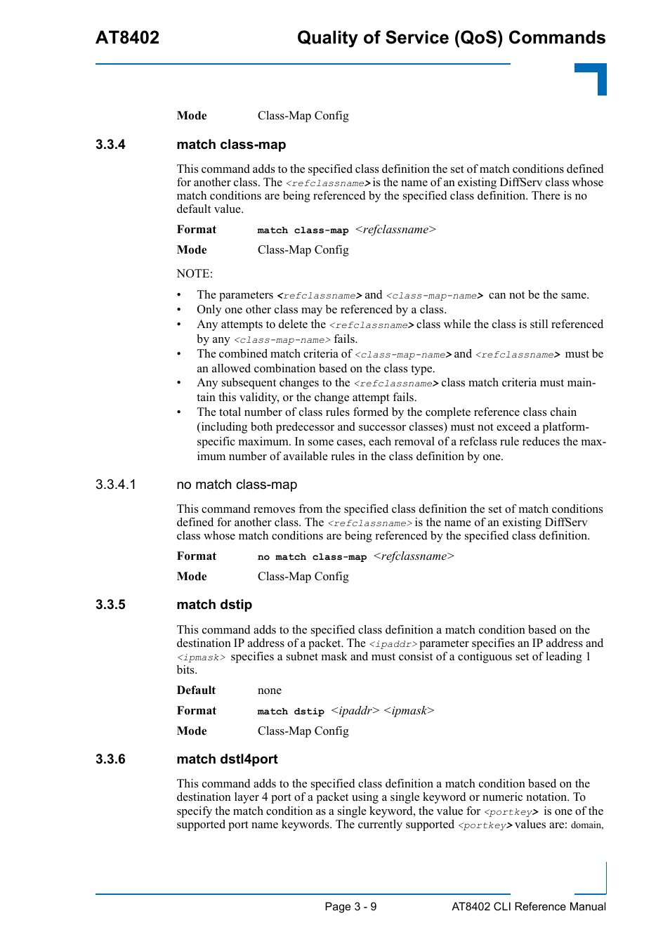 4 match class-map, 5 match dstip, 6 match dstl4port | Match class-map - 9, Match dstip - 9, Match dstl4port - 9, At8402 quality of service (qos) commands | Kontron AT8402 CLI User Manual | Page 121 / 253